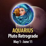 Aquarius - Pluto Retrograde Horoscope