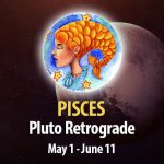 Pisces - Pluto Retrograde Horoscope