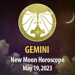 Gemini - New Moon Horoscope May 19, 2023