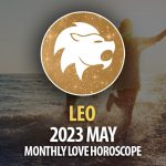 Leo - 2023 May Monthly Love Horoscopes