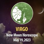 Virgo - New Moon Horoscope May 19, 2023