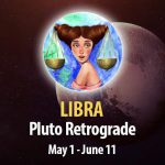 Libra - Pluto Retrograde Horoscope