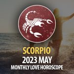 Scorpio - 2023 May Monthly Love Horoscopes