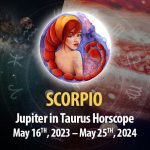 Scorpio - Jupiter in Taurus Horoscope