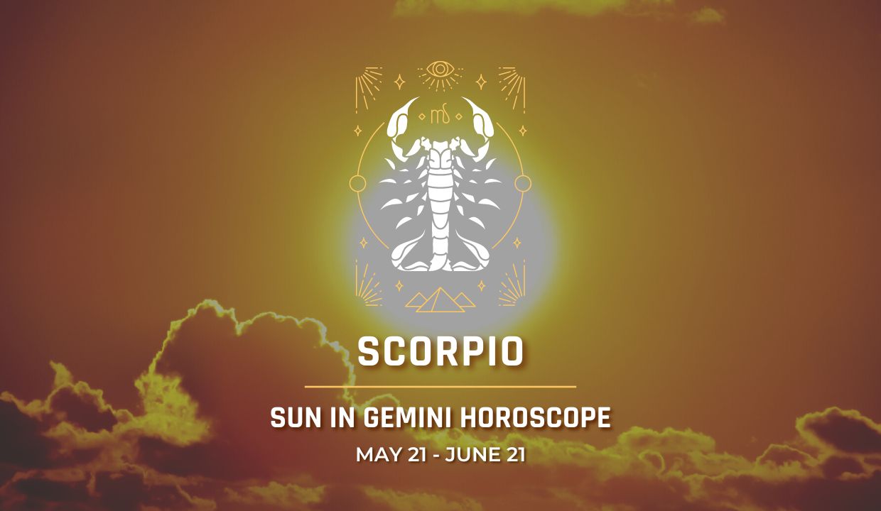 Scorpio - Sun in Gemini Horoscope