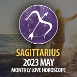 Sagittarius - 2023 May Monthly Love Horoscopes