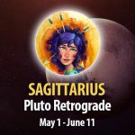 Sagittarius - Pluto Retrograde Horoscope