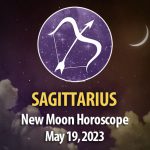 Sagittairus - New Moon Horoscope May 19, 2023