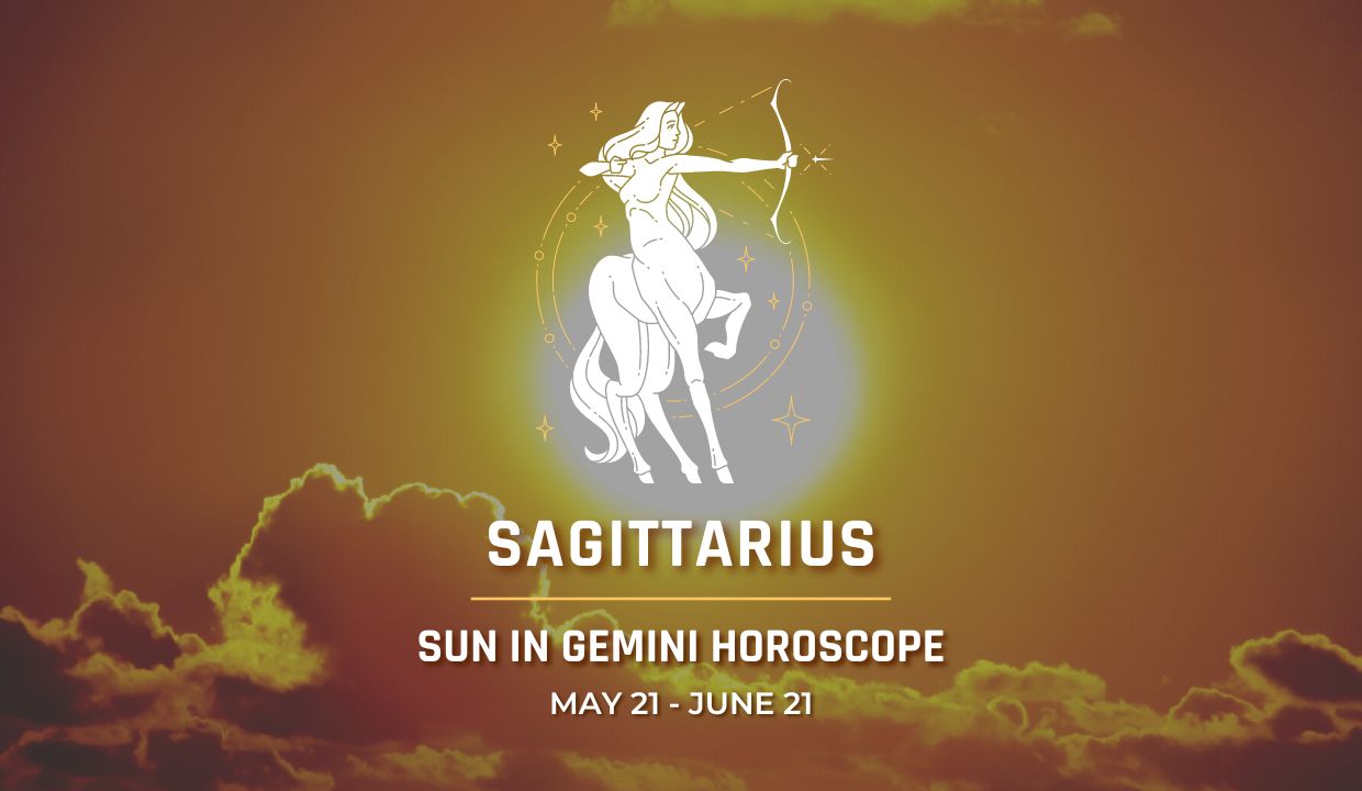 Sagittarius - Sun in Gemini Horoscope