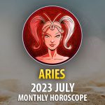 Aries - 2023 July Monthly Horoscope