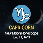 Capricorn - New Moon Horoscope June 18, 2023