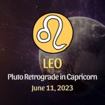 Leo - Pluto Retrograde in Capricorn Horoscope