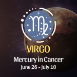 Virgo - Mercury in Cancer Horoscope