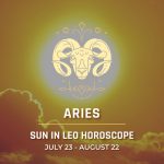 Aries - Sun in Leo Horoscope