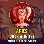 Aries - 2023 August Monthly Horoscope