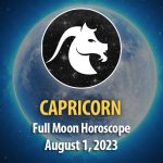 Capricorn - Full Moon Horoscope August 1, 2023