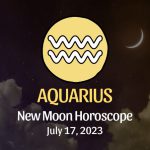 Aquarius - New Moon Horoscope July 17 Horoscope