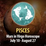 Pisces - Mars in Virgo Horoscope