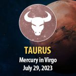 Taurus - Mercury in Virgo Horoscope