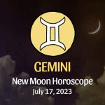 Gemini - New Moon Horoscope July 17 Horoscope