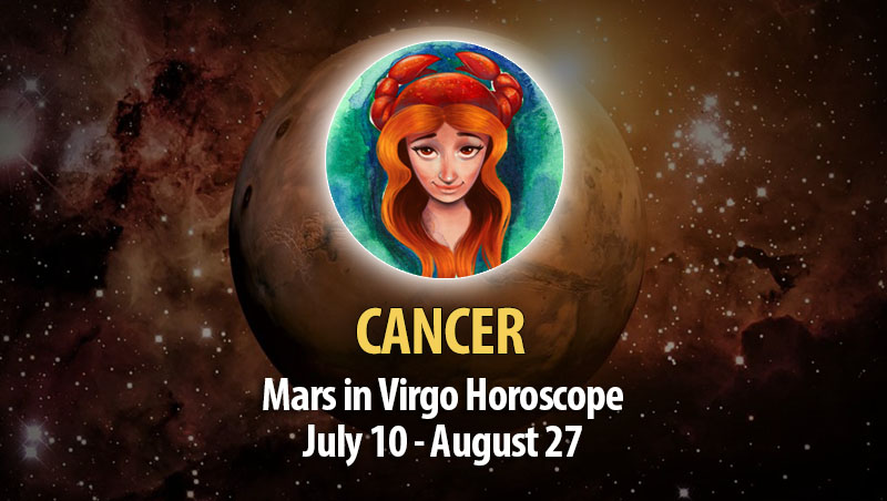 Cancer - Mars in Virgo Horoscope