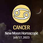 Cancer - New Moon Horoscope July 17 Horoscope