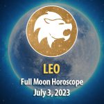 Leo - Full Moon Horoscope July 3, 2023