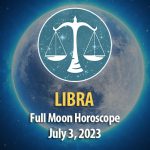 Libra - Full Moon Horoscope July 3, 2023