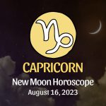 Capricorn - New Moon Horoscope August 16, 2023