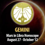 Gemini - Mars in Libra Horoscope