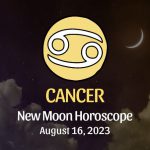 Cancer - New Moon Horoscope August 16, 2023