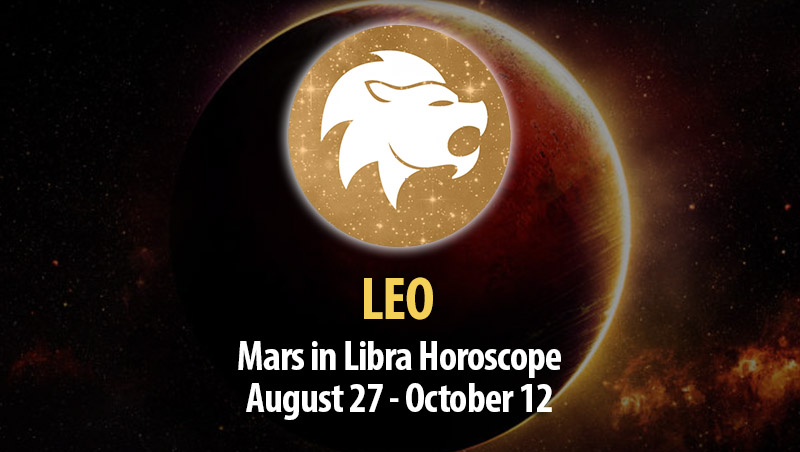 Leo - Mars in Libra Horoscope