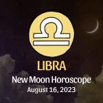 Libra - New Moon Horoscope August 16, 2023