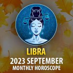 Libra - September 2023 Monthly Horoscope