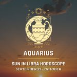 Aquarius - Sun in Libra Horoscope