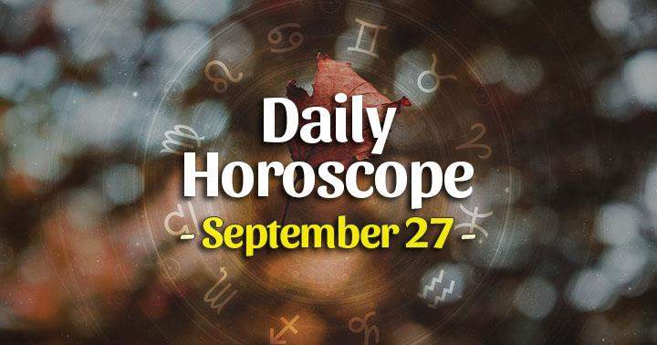 Daily Horoscope September 27, 2025