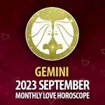 Gemini - 2023 September Monthly Love Horoscope