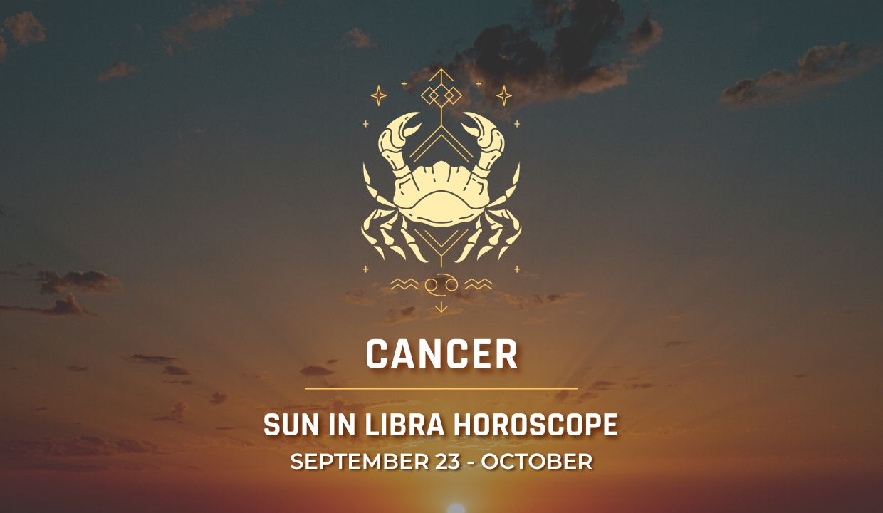 Cancer - Sun in Libra Horoscope
