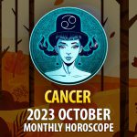 Cancer - 2023 October Monthly Horoscope