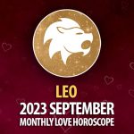 Leo - 2023 September Monthly Love Horoscope
