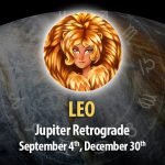 Leo - Jupiter Retrograde Horoscope September 4, 2023