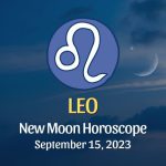 Leo - New Moon Horoscope September 15, 2023