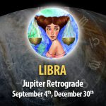 Libra - Jupiter Retrograde Horoscope September 4, 2023