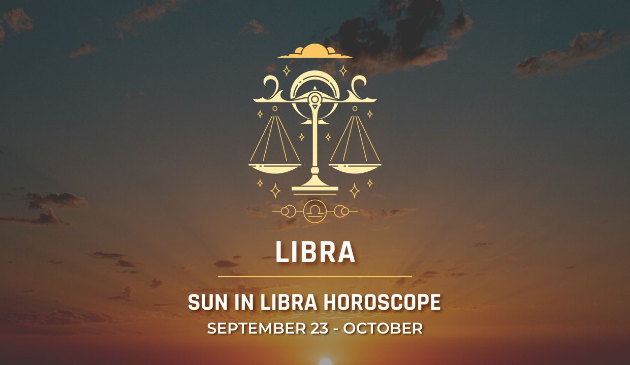 Libra - Sun in Libra Horoscope