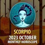 Scorpio - 2023 October Monthly Horoscope