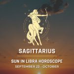 Sagittarius - Sun in Libra Horoscope