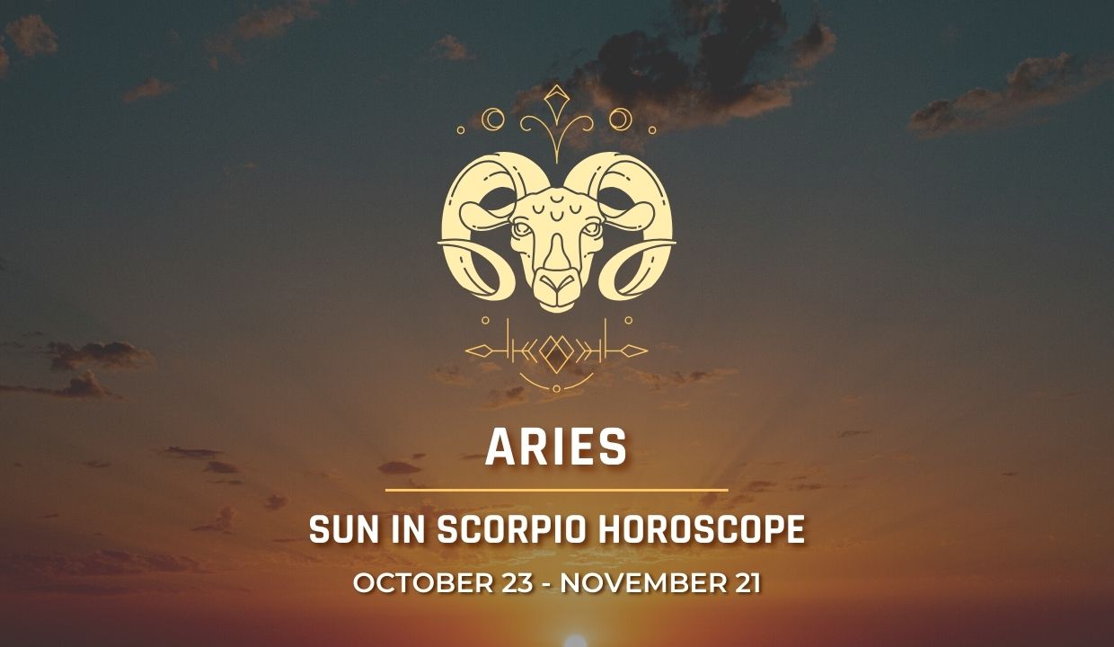 Aries - Sun in Scorpio Horoscope
