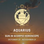 Aquarius - Sun in Scorpio Horoscope