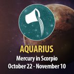 Aquarius - Mercury in Scorpio Horoscope