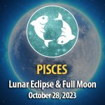 Pisces - Lunar Eclipse & Full Moon Horoscope
